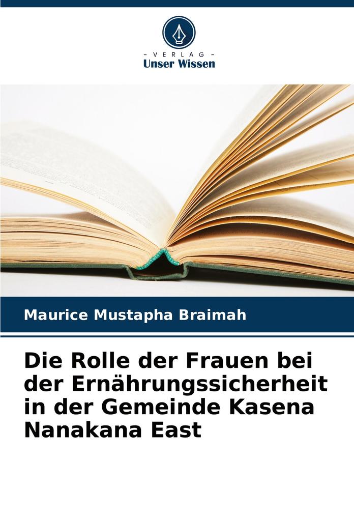 Die Rolle der Frauen bei der Ernährungssicherheit in der Gemeinde Kasena Nanakana East