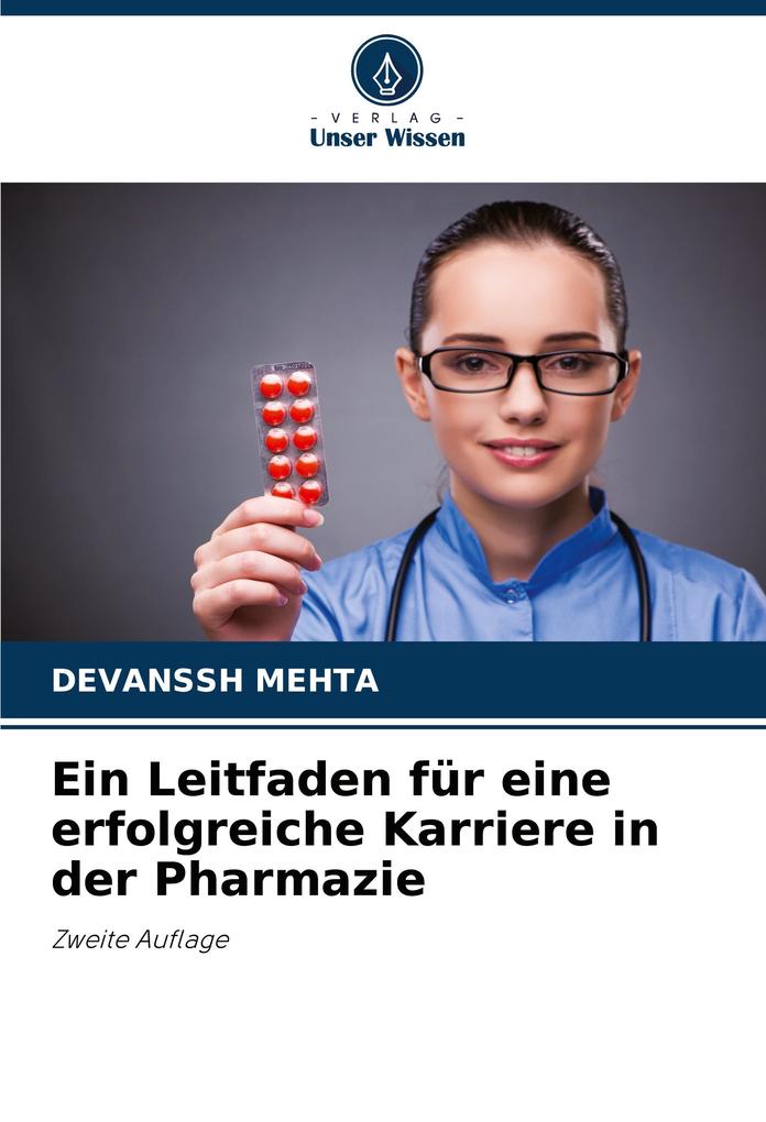 Ein Leitfaden für eine erfolgreiche Karriere in der Pharmazie