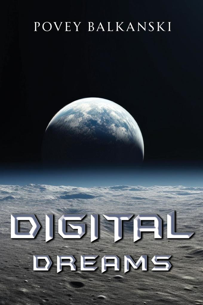 Digital Dreams