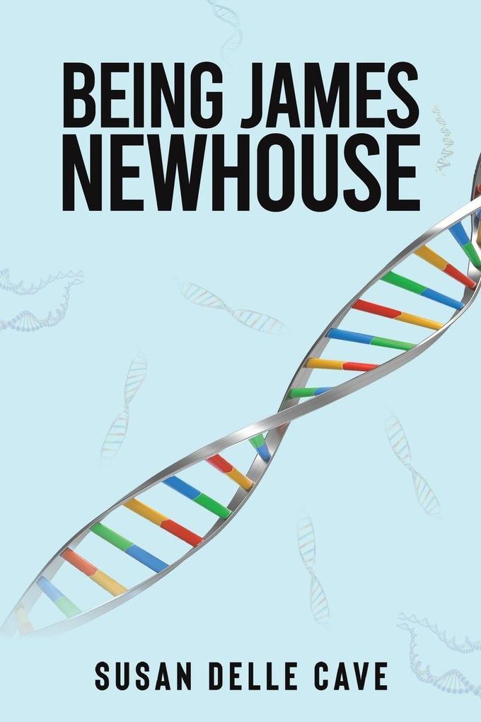 Being James Newhouse