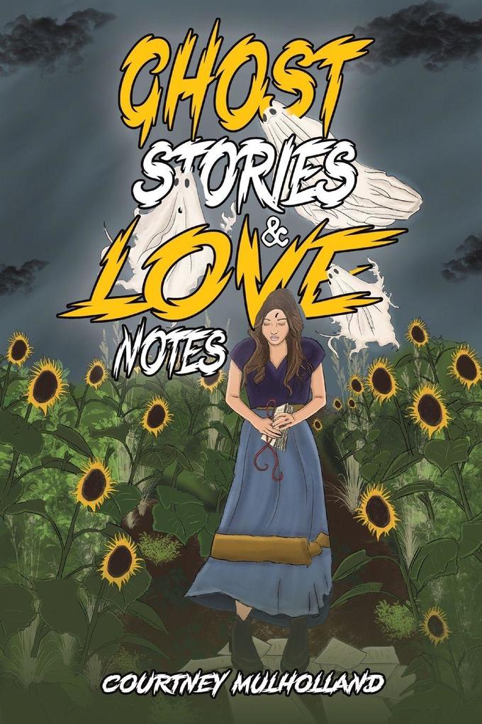 Ghost Stories & Love Notes