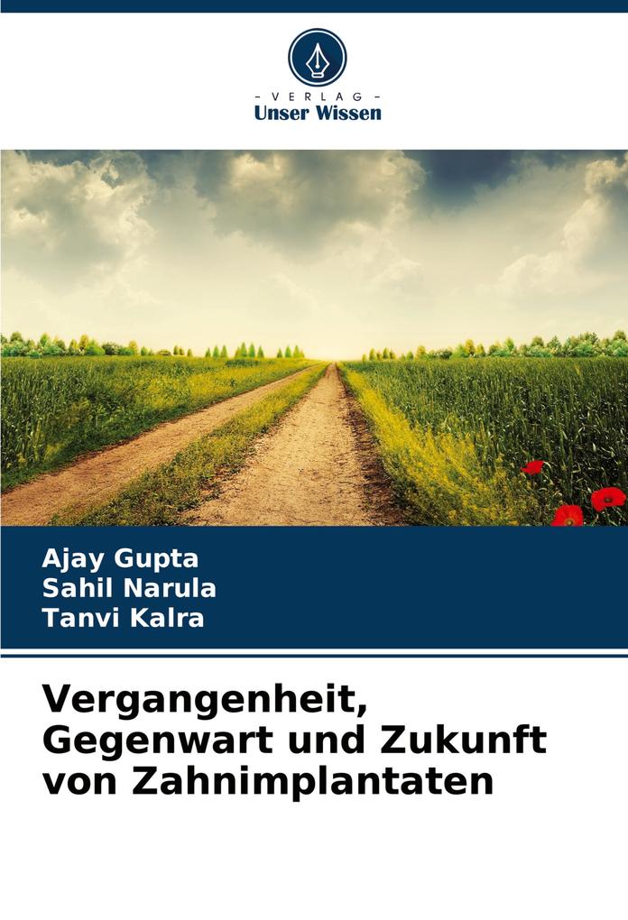 Vergangenheit Gegenwart und Zukunft von Zahnimplantaten