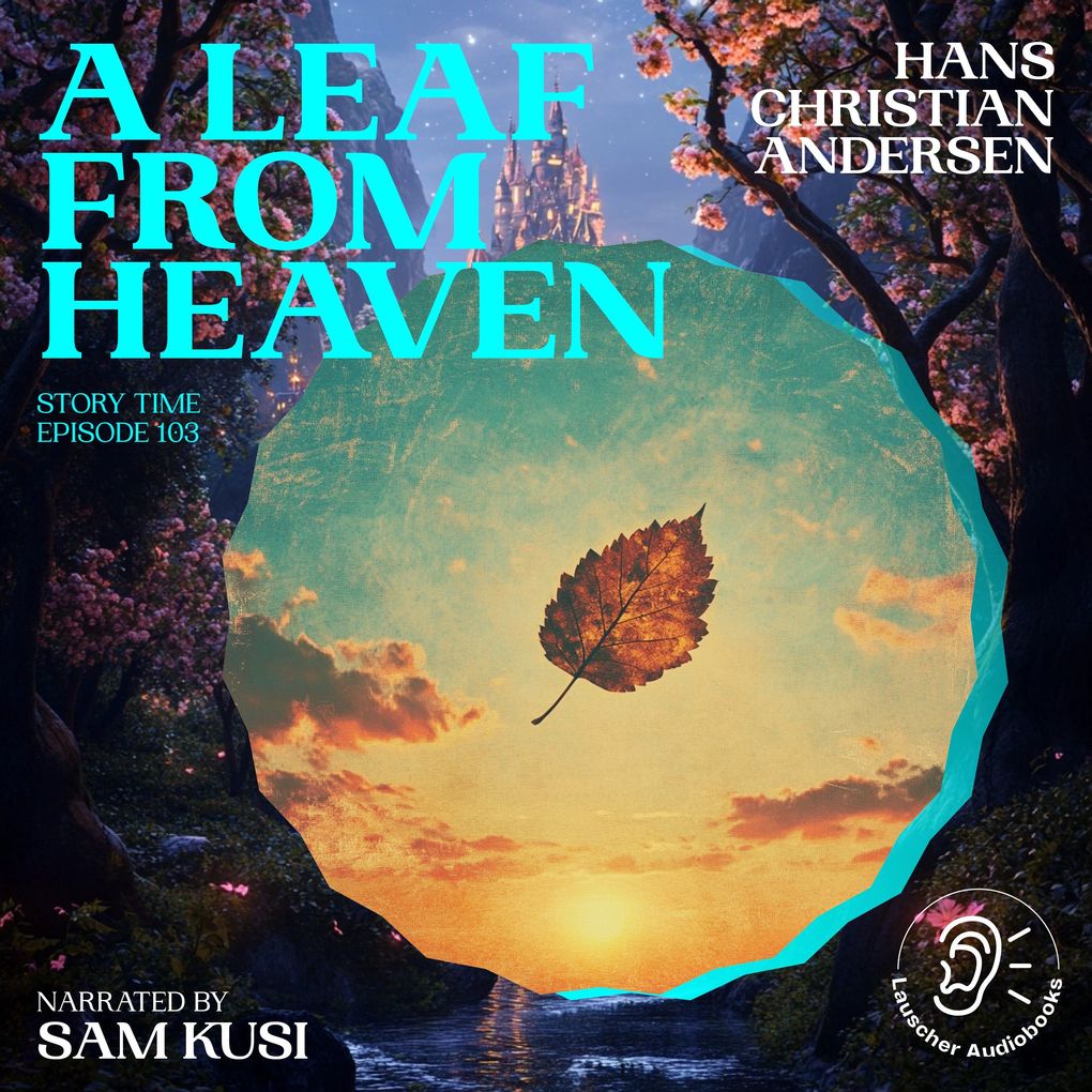 A Leaf from Heaven (Story Time Episode 103)