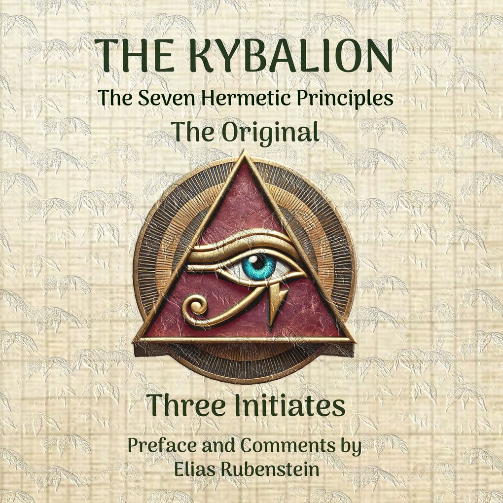 The Kybalion - The Original