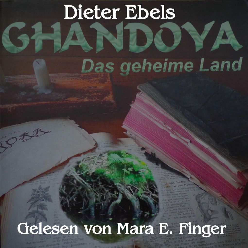 Ghandoya - Das geheime Land