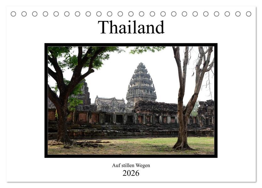 Thailand - auf stillen Wegen (Tischkalender 2026 DIN A5 quer) CALVENDO Monatskalender