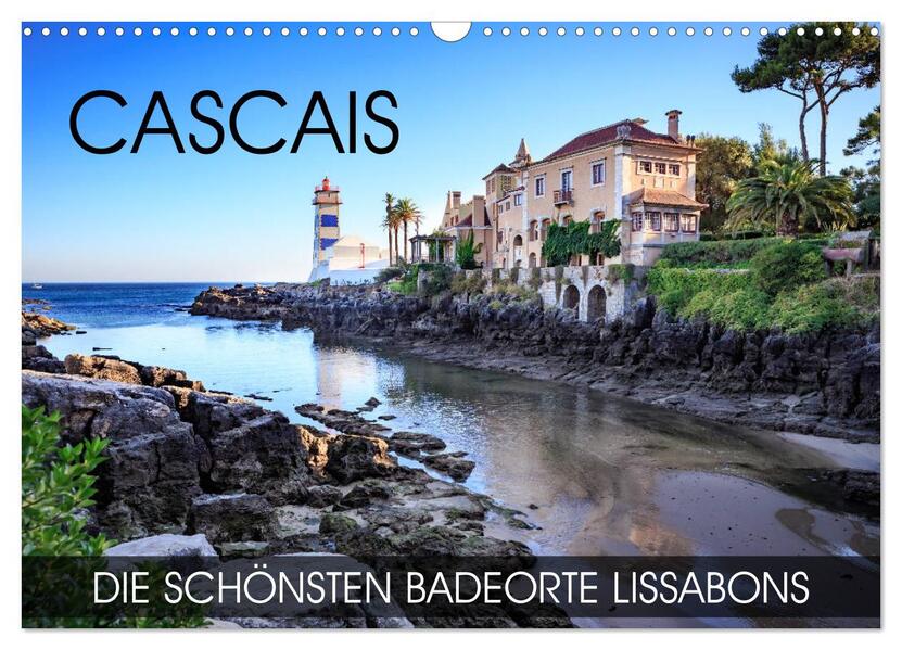 CASCAIS - die schönsten Badeorte Lissabons (Wandkalender 2026 DIN A3 quer) CALVENDO Monatskalender