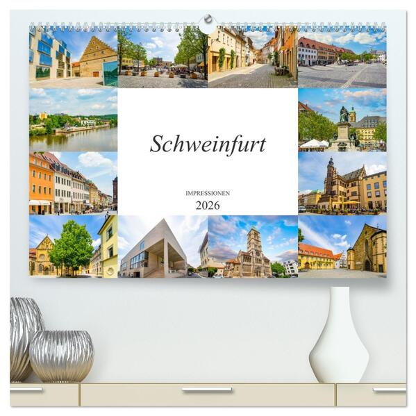 Schweinfurt Impressionen (hochwertiger Premium Wandkalender 2026 DIN A2 quer) Kunstdruck in Hochglanz