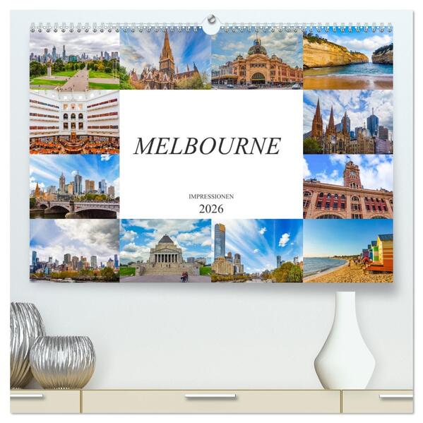 Melbourne Impressionen (hochwertiger Premium Wandkalender 2026 DIN A2 quer) Kunstdruck in Hochglanz