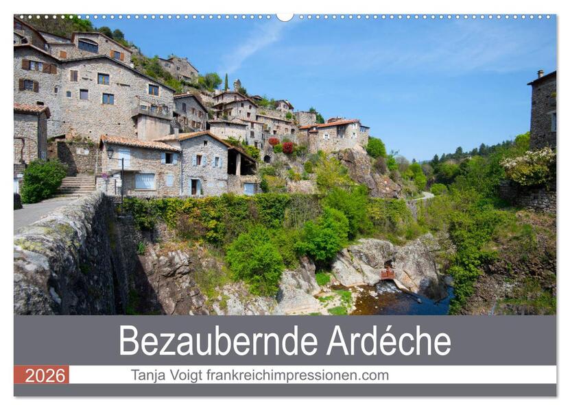 Bezaubernde Ardèche (Wandkalender 2026 DIN A2 quer) CALVENDO Monatskalender