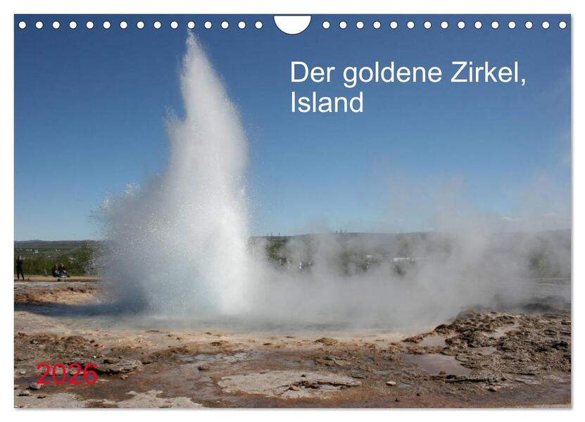 Der goldene Zirkel Island (Wandkalender 2026 DIN A4 quer) CALVENDO Monatskalender