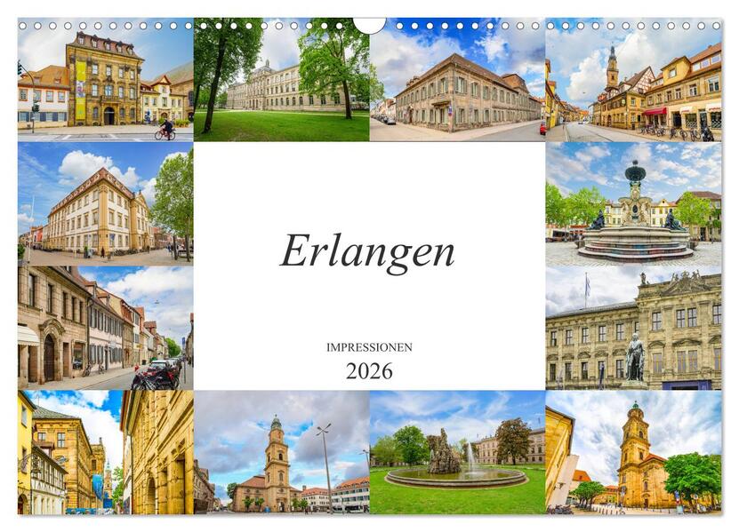 Erlangen Impressionen (Wandkalender 2026 DIN A3 quer) CALVENDO Monatskalender