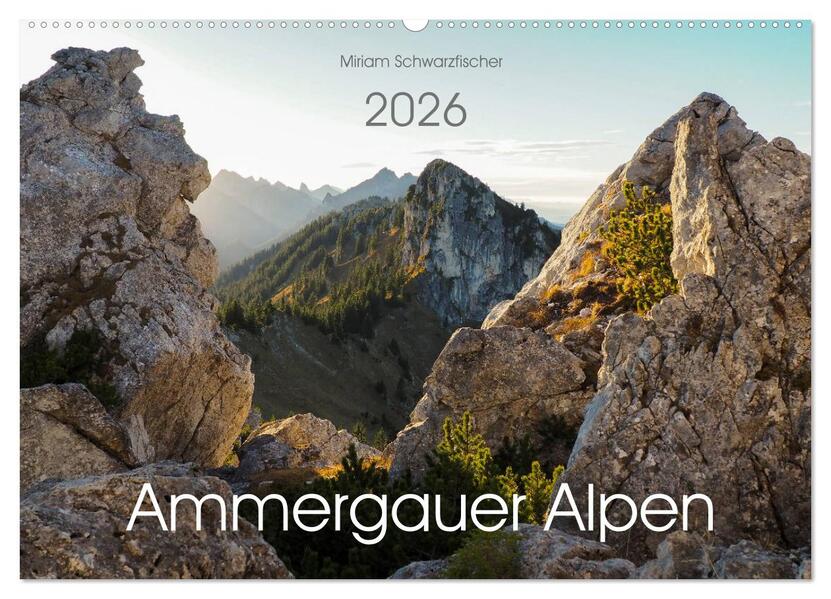 Ammergauer Alpen (Wandkalender 2026 DIN A2 quer) CALVENDO Monatskalender