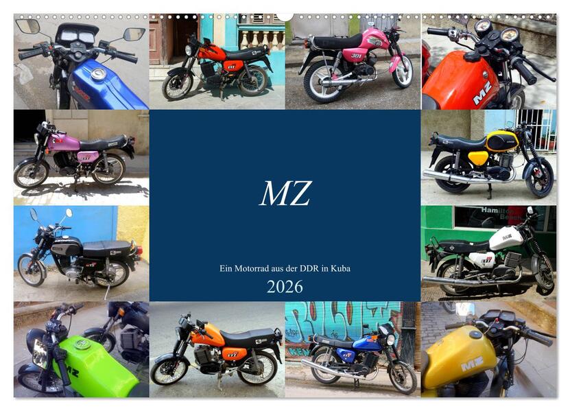 MZ - Ein Motorrad aus der DDR in Kuba (Wandkalender 2026 DIN A2 quer) CALVENDO Monatskalender