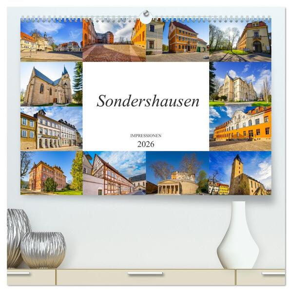 Sondershausen Impressionen (hochwertiger Premium Wandkalender 2026 DIN A2 quer) Kunstdruck in Hochglanz