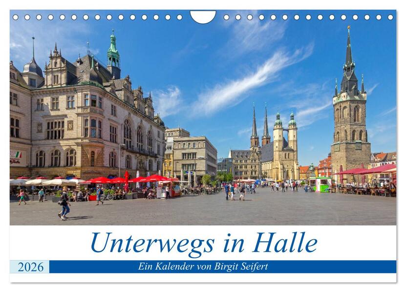 Unterwegs in Halle (Wandkalender 2026 DIN A4 quer) CALVENDO Monatskalender