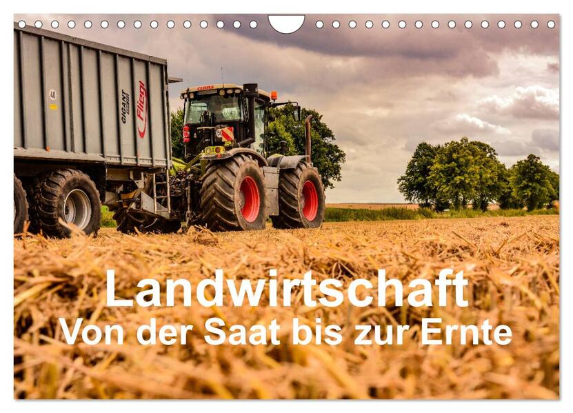 Landwirtschaft - Von der Saat bis zur Ernte (Wandkalender 2026 DIN A4 quer) CALVENDO Monatskalender