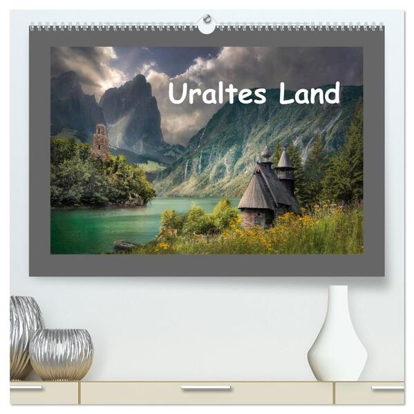Uraltes Land (hochwertiger Premium Wandkalender 2026 DIN A2 quer) Kunstdruck in Hochglanz