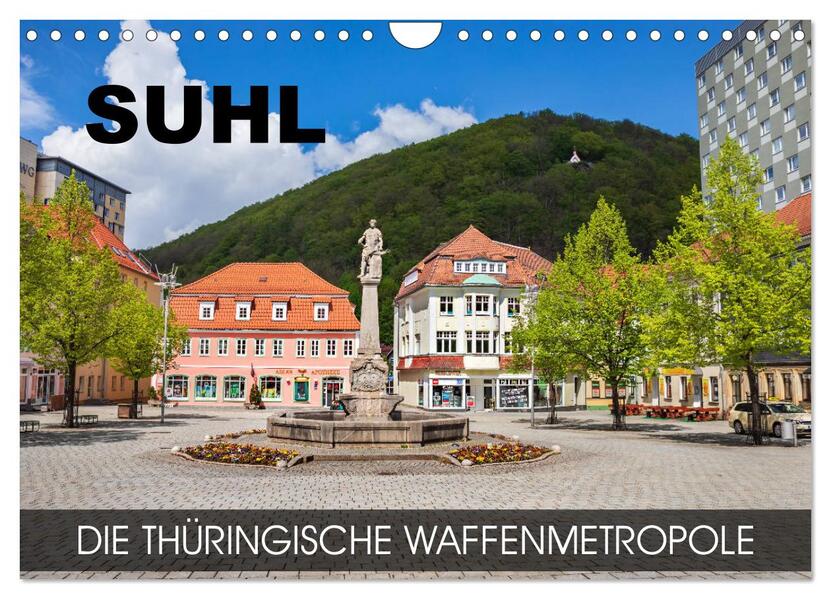 Suhl - die thüringische Waffenmetropole (Wandkalender 2026 DIN A4 quer) CALVENDO Monatskalender