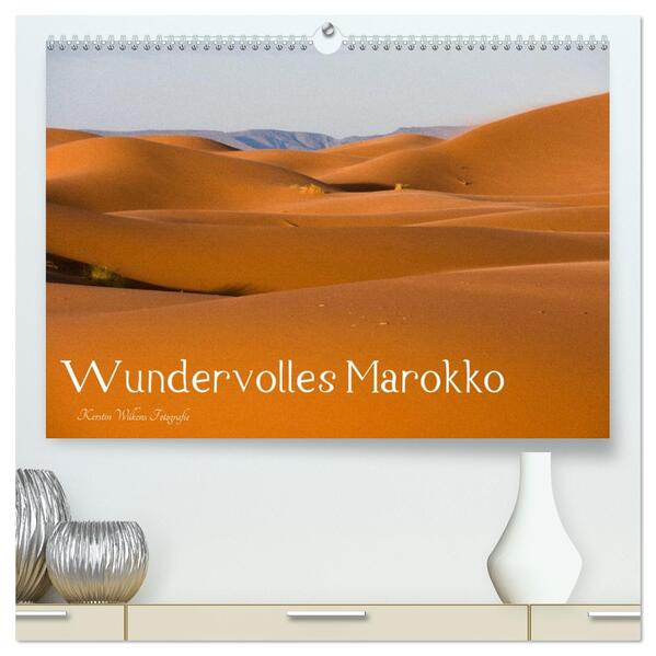 Wundervolles Marokko (hochwertiger Premium Wandkalender 2026 DIN A2 quer) Kunstdruck in Hochglanz