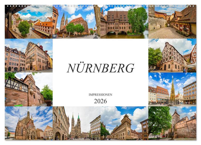 Nürnberg Impressionen (Wandkalender 2026 DIN A2 quer) CALVENDO Monatskalender