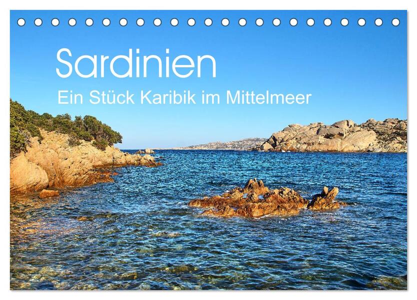Sardinien - Ein Stück Karibik im Mittelmeer (Tischkalender 2026 DIN A5 quer) CALVENDO Monatskalender