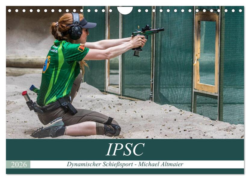 IPSC - Dynamischer Schießsport (Wandkalender 2026 DIN A4 quer) CALVENDO Monatskalender