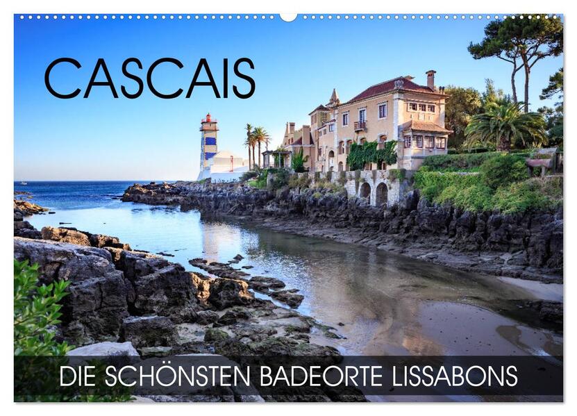 CASCAIS - die schönsten Badeorte Lissabons (Wandkalender 2026 DIN A2 quer) CALVENDO Monatskalender
