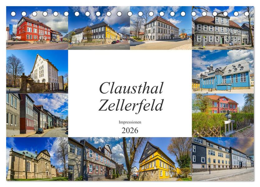 Clausthal Zellerfeld Impressionen (Tischkalender 2026 DIN A5 quer) CALVENDO Monatskalender
