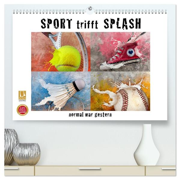 SPORT trifft SPLASH - normal war gestern (hochwertiger Premium Wandkalender 2026 DIN A2 quer) Kunstdruck in Hochglanz