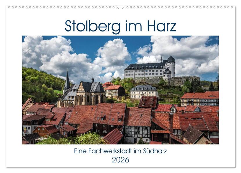 Stolberg im Harz (Wandkalender 2026 DIN A2 quer) CALVENDO Monatskalender