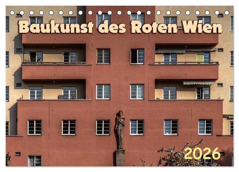 Baukunst des Roten Wien (Tischkalender 2026 DIN A5 quer) CALVENDO Monatskalender