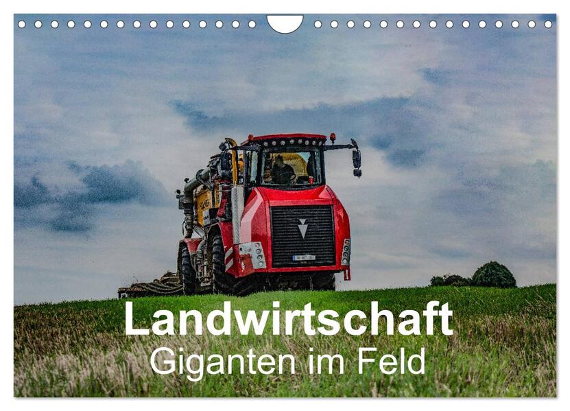 Landwirtschaft - Giganten im Feld (Wandkalender 2026 DIN A4 quer) CALVENDO Monatskalender
