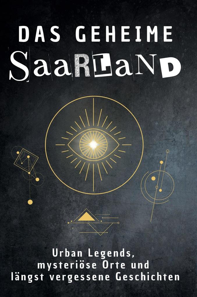 Das geheime Saarland