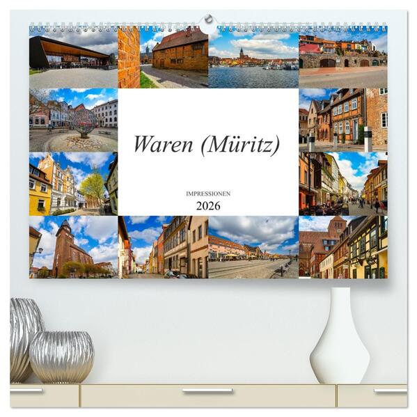 Waren Müritz Impressionen (hochwertiger Premium Wandkalender 2026 DIN A2 quer) Kunstdruck in Hochglanz