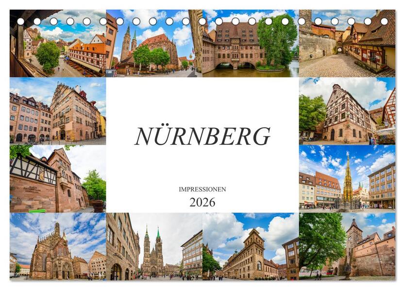 Nürnberg Impressionen (Tischkalender 2026 DIN A5 quer) CALVENDO Monatskalender