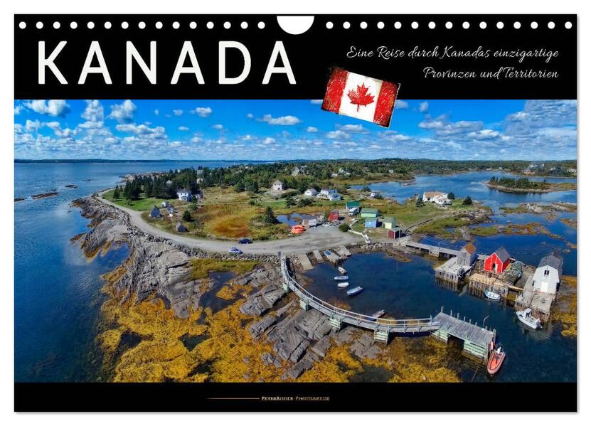 Kanada - eine Reise durch Kanadas einzigartige Provinzen und Territorien (Wandkalender 2026 DIN A4 quer) CALVENDO Monatskalender