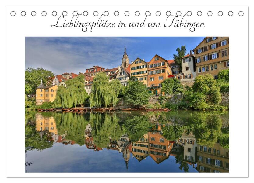 Lieblingsplätze in und um Tübingen (Tischkalender 2026 DIN A5 quer) CALVENDO Monatskalender