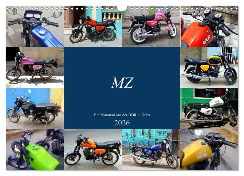 MZ - Ein Motorrad aus der DDR in Kuba (Wandkalender 2026 DIN A3 quer) CALVENDO Monatskalender