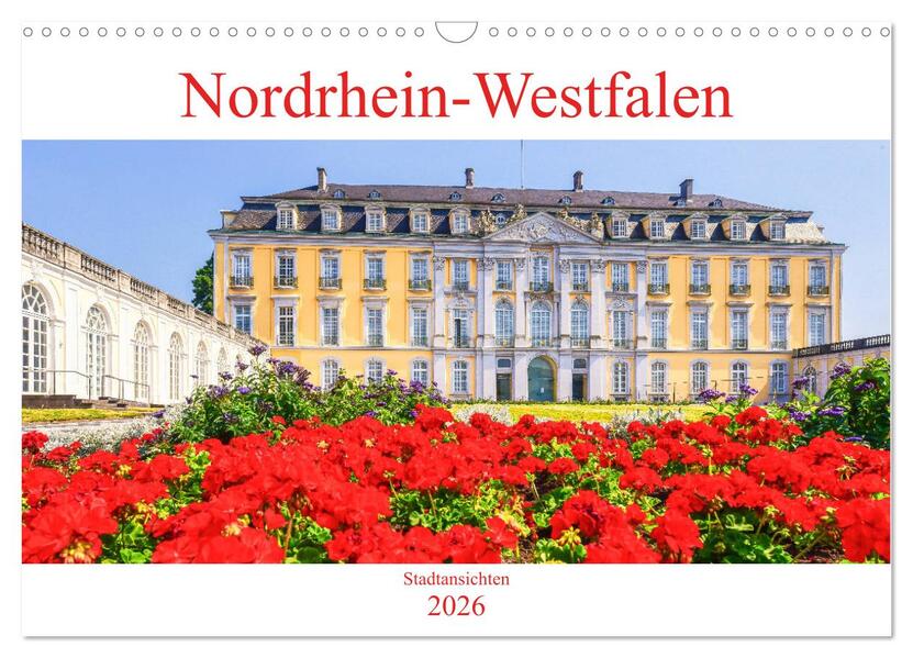 Nordrhein-Westfalen - Stadtansichten (Wandkalender 2026 DIN A3 quer) CALVENDO Monatskalender