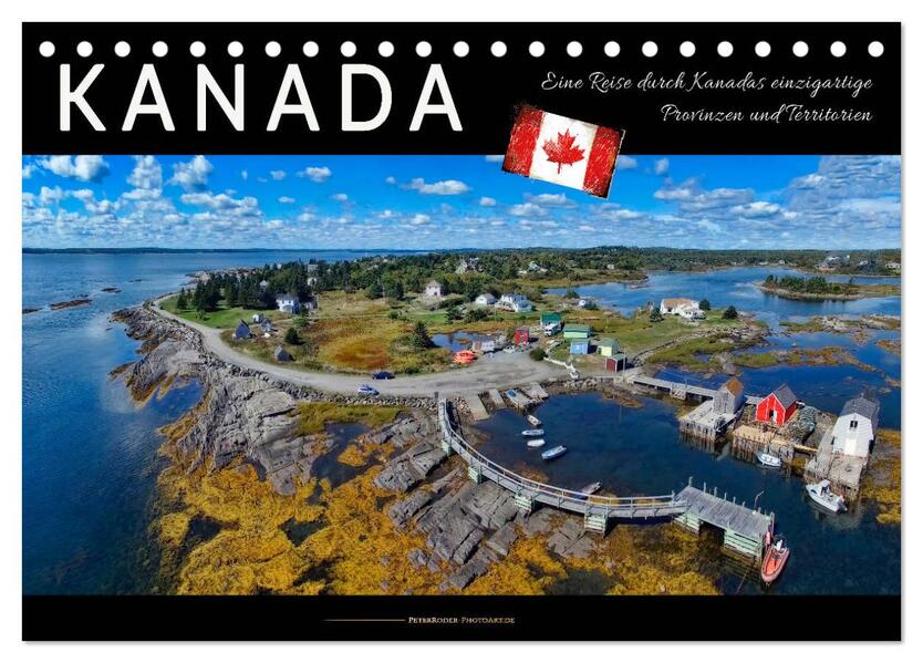 Kanada - eine Reise durch Kanadas einzigartige Provinzen und Territorien (Tischkalender 2026 DIN A5 quer) CALVENDO Monatskalender
