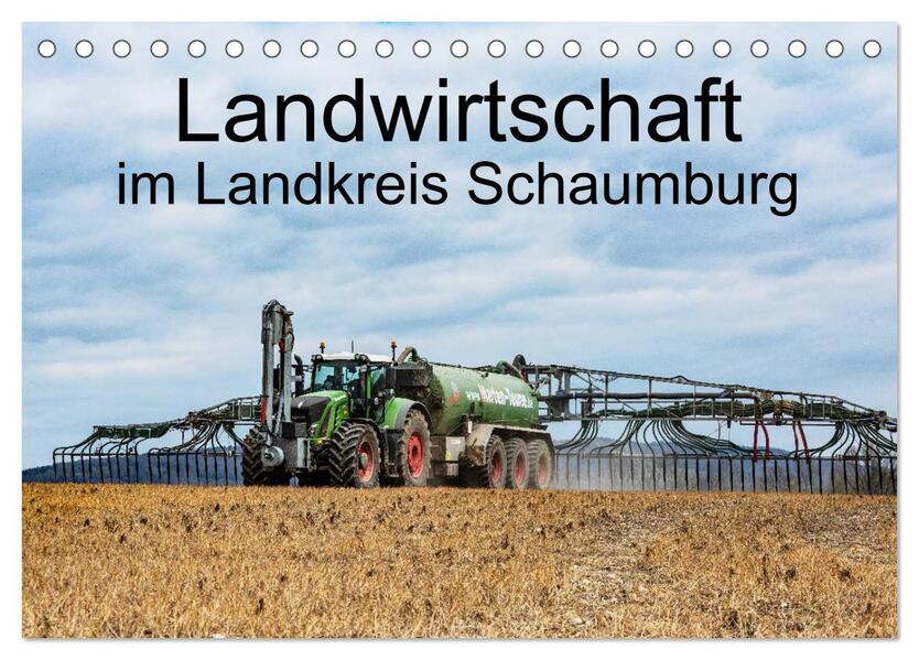 Landwirtschaft - Im Landkreis Schaumburg (Tischkalender 2026 DIN A5 quer) CALVENDO Monatskalender