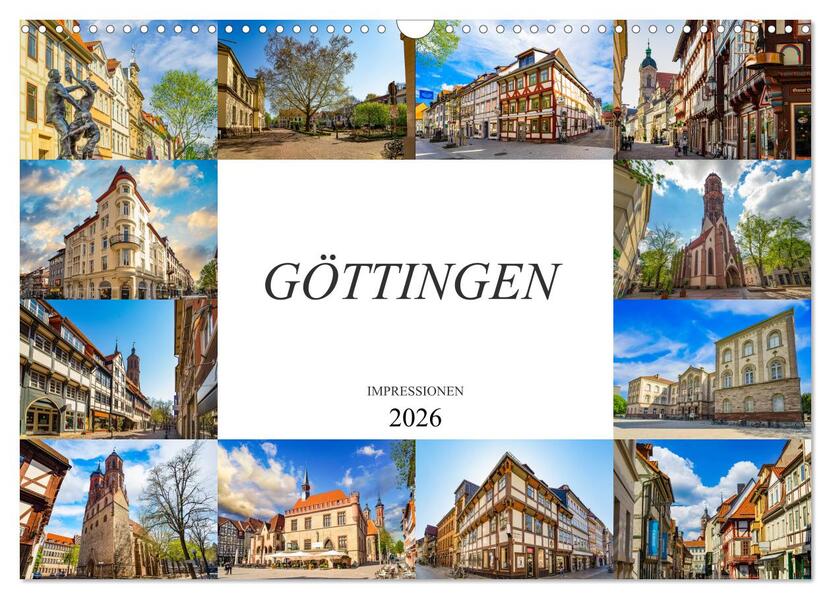 Göttingen Impressionen (Wandkalender 2026 DIN A3 quer) CALVENDO Monatskalender