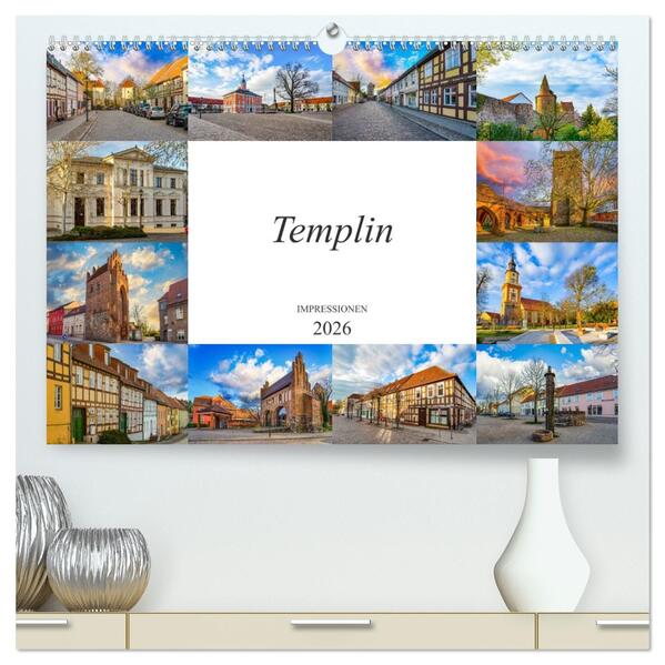 Templin Impressionen (hochwertiger Premium Wandkalender 2026 DIN A2 quer) Kunstdruck in Hochglanz