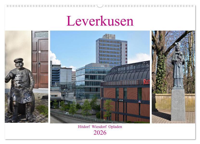 Leverkusen Hitdorf Wiesdorf Opladen (Wandkalender 2026 DIN A2 quer) CALVENDO Monatskalender