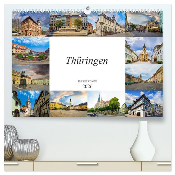 Thüringen Impressionen (hochwertiger Premium Wandkalender 2026 DIN A2 quer) Kunstdruck in Hochglanz