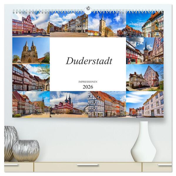 Duderstadt Impressionen (hochwertiger Premium Wandkalender 2026 DIN A2 quer) Kunstdruck in Hochglanz