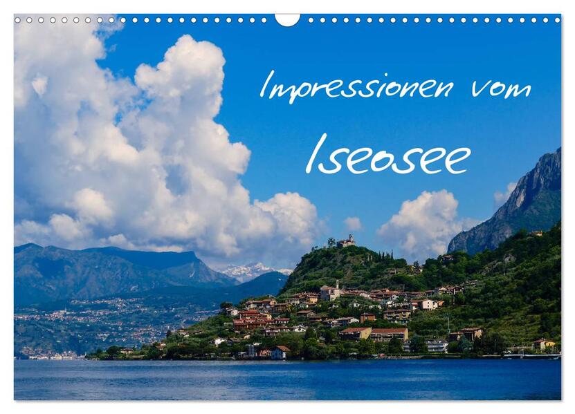 Impressionen vom Iseosee (Wandkalender 2026 DIN A3 quer) CALVENDO Monatskalender