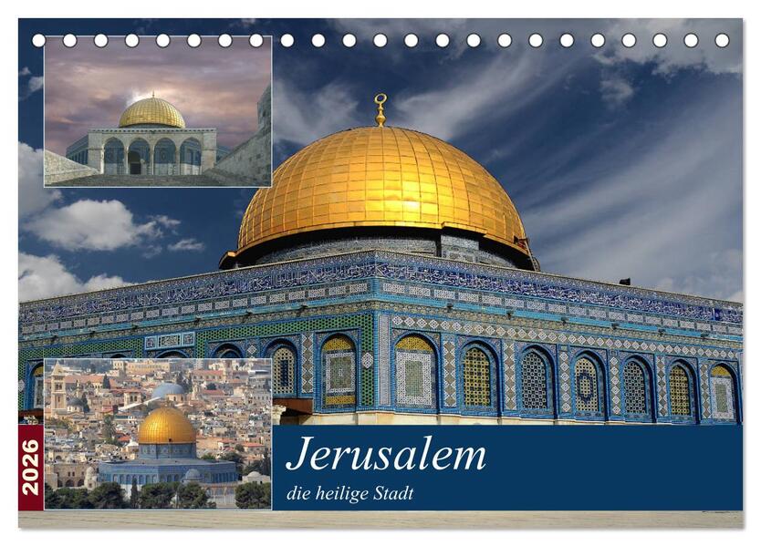 Jerusalem die heilige Stadt (Tischkalender 2026 DIN A5 quer) CALVENDO Monatskalender