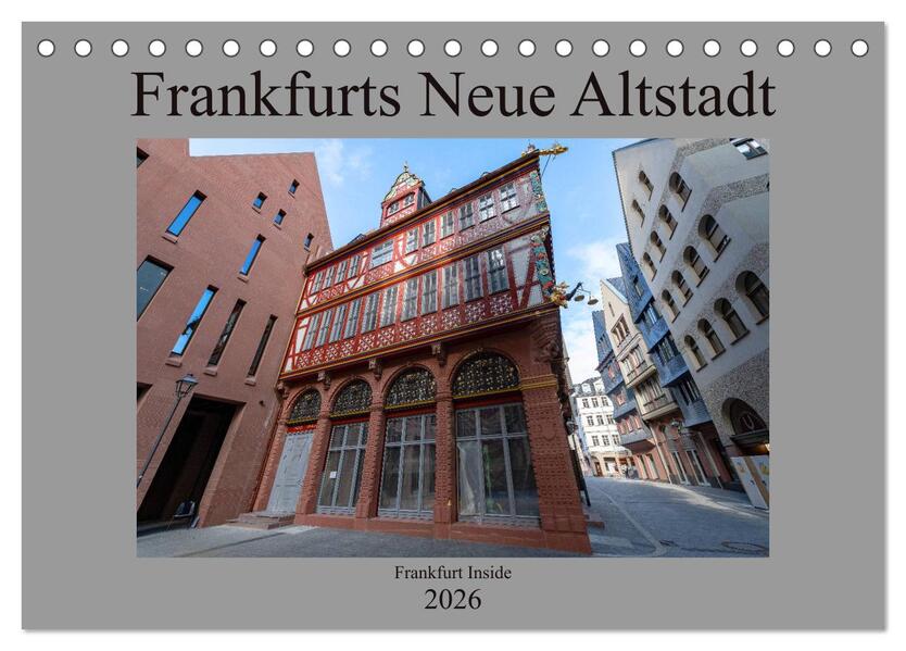 Frankfurts Neue Altstadt (Tischkalender 2026 DIN A5 quer) CALVENDO Monatskalender